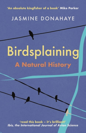 Birdsplaining - Parthian Books - Paperback / Softback Birdsplaining - Parthian Books - Paperback / Softback