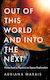 Out Of This World And Into The Next - Profile Books Ltd - Hardback