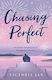 Chasing Perfect - Cranthorpe Millner Publishers - Paperback / Softback