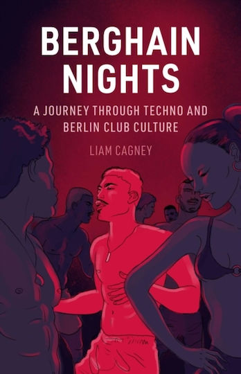 Berghain Nights - Reaktion Books - Hardback Berghain Nights - Reaktion Books - Hardback