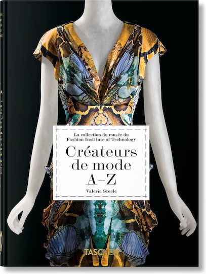 Fashion Creators A–z. 40th Ed.: The Collection Of The Museum Of The Fashion Institute Of Technology (45th Edition) Fashion Creators A–z. 40th Ed.: The Collection Of The Museum Of The Fashion Institute Of Technology (45th Edition)