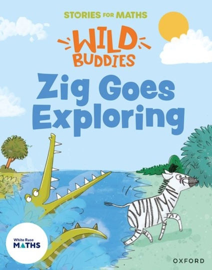 Stories For Maths: Eyfs: Zig Goes Exploring (circles And Triangles) - Oxford University Press - Paperback / Softback Stories For Maths: Eyfs: Zig Goes Exploring (circles And Triangles) - Oxford University Press - Paperback / Softback