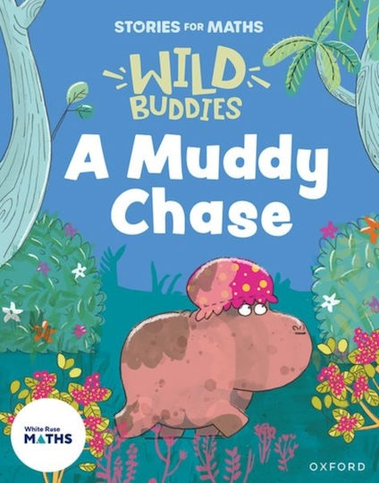 Stories For Maths: Eyfs: A Muddy Chase (talk About Measure And Patterns) - Oxford University Press - Paperback / Softback Stories For Maths: Eyfs: A Muddy Chase (talk About Measure And Patterns) - Oxford University Press - Paperback / Softback