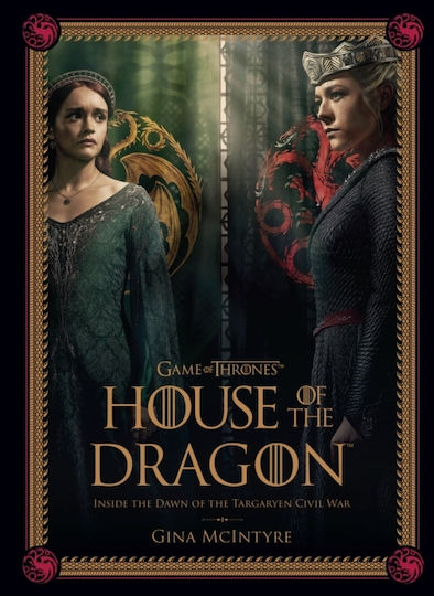 Game Of Thrones: House Of The Dragon [season 2] - Insight Editions - Hardback