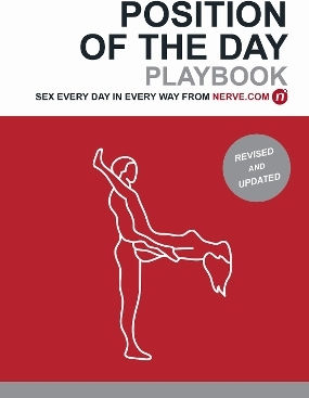 Position Of The Day Playbook Revised And Updated: Sex Every Day In Every Way Chronicle Books Chronicle Books