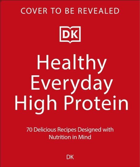 Healthy Everyday High Protein - Dorling Kindersley Ltd - Paperback / Softback