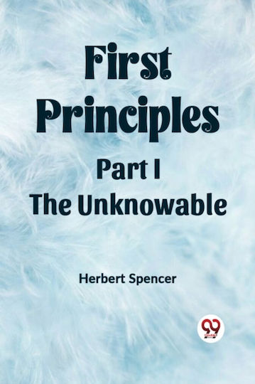 First Principlespart I.-the Unknowable (edition2023) - Double 9 Books Llp - Paperback / Softback