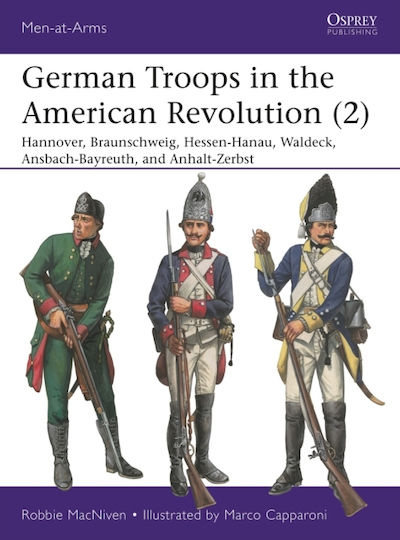 German Troops In The American Revolution (2) - Bloomsbury Publishing Plc - Paperback / Softback German Troops In The American Revolution (2) - Bloomsbury Publishing Plc - Paperback / Softback