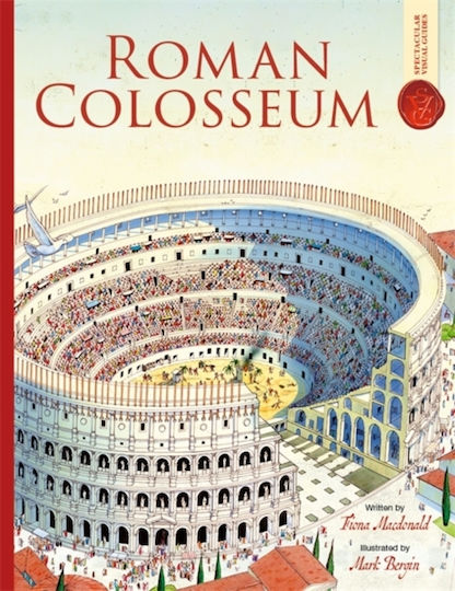 Roman Colosseum: Spectacular Visual Guides - Bonnier Books Ltd - Paperback / Softback Roman Colosseum: Spectacular Visual Guides - Bonnier Books Ltd - Paperback / Softback