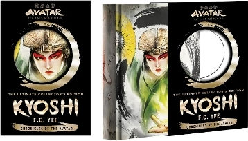 Avatar The Last Airbender The Kyoshi Novels Ultimate Collector's The Rise Of Kyoshi And The Shadow Of Kyoshi F.c Yee Amulet Books Deluxe