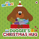 Hey Duggee: Duggee’s Christmas Hug - Penguin Random House Children's Uk - Paperback / Softback