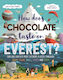 How Does Chocolate Taste On Everest? - Hachette Children's Group - Paperback / Softback