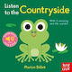 Listen To The Countryside - Nosy Crow Ltd - Board Book