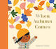 National Trust: When Autumn Comes - Nosy Crow Ltd - Hardback