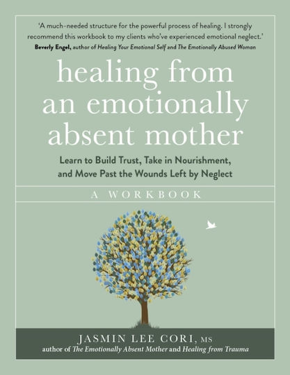 Healing From An Emotionally Absent Mother - John Murray Press - Paperback / Softback