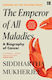 Emperor Of All Maladies - Harpercollins Publishers - Paperback / Softback
