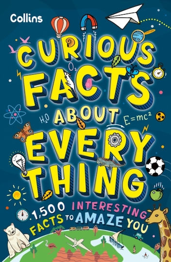 Curious Facts About Everything - Harpercollins Publishers - Paperback / Softback Curious Facts About Everything - Harpercollins Publishers - Paperback / Softback