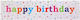 Banner Alista Home Happy Birthday Colecția 98 X 24 Cm Multicolor
