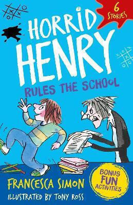 Horrid Henry: Rules The School Francesca Simon Orion Children's Books