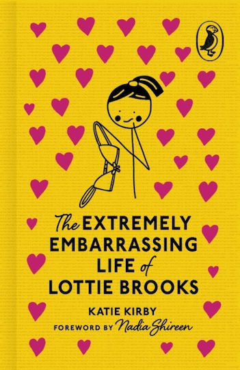 Extremely Embarrassing Life Of Lottie Brooks - Penguin Random House Children's Uk - Hardback