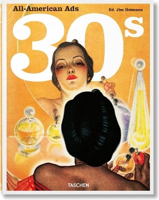All-american Ads Of The 30s Taschen Gmbh