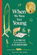 Winnie-the-pooh: When We Were Very Young - Harpercollins Publishers - Hardback