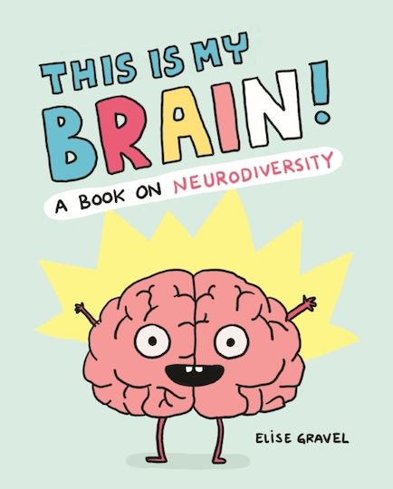 This Is My Brain! - Chronicle Books - Hardback This Is My Brain! - Chronicle Books - Hardback