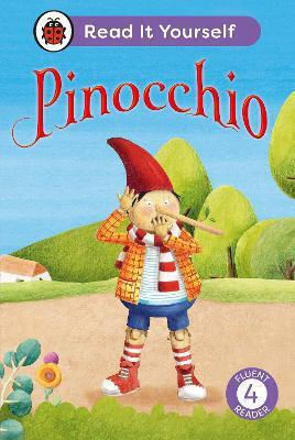 Pinocchio: Read It Yourself - Level 4 Fluent Reader - Penguin Random House Children's Uk - Hardback