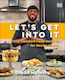 Let's Get Into It 130 Comfort Food Recipes For Novice Cooks Davon Moseley