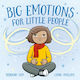 Big Emotions For Little People - Hardie Grant Children's Publishing - Картонена Книга