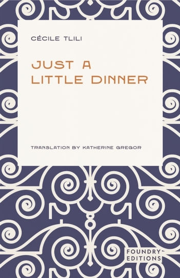 Just A Little Dinner - Foundry Editions - Paperback / Softback