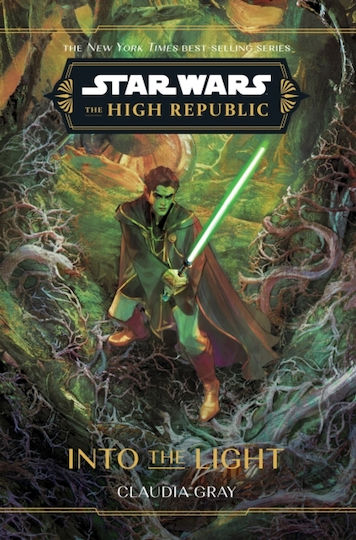 Star Wars: The High Republic: Into The Light - Disney Book Publishing Inc. - Hardback Star Wars: The High Republic: Into The Light - Disney Book Publishing Inc. - Hardback