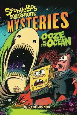 Ooze In The Ocean (spongebob Squarepants Mysteries #2) David Lewman, Vol. 2 PB Ooze In The Ocean (spongebob Squarepants Mysteries #2) David Lewman, Vol. 2 PB