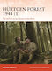 Hurtgen Forest 1944 (1) - Bloomsbury Publishing Plc - Paperback / Softback
