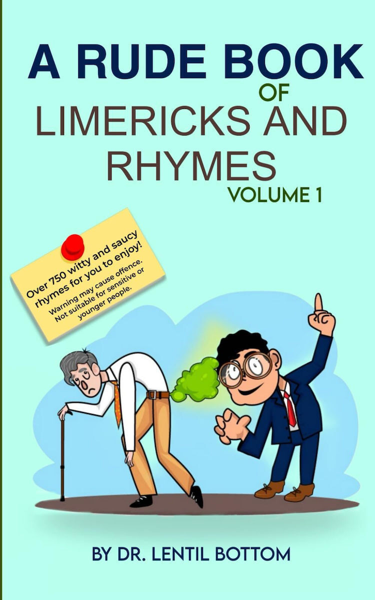 Limericks Rhymes Volume 1 A Rude Book Of Limericks And Rhymes Volume 1 ...