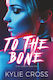 To The Bone: A Dark Why Choose Sapphic Romance (killer Queens, Volume 1)