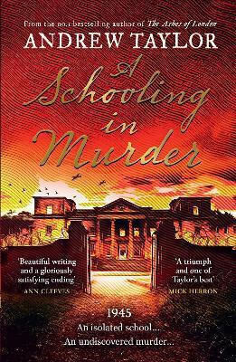 A Schooling In Murder Andrew Taylor Hemlock Press