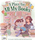 Επιτραπέζιο Παιχνίδι A Place for All My Books για 1-4 Παίκτες 10+ Ετών (EN)