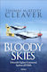 Bloody Skies - Bloomsbury Publishing Plc - Hardback