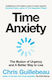 Time Anxiety - Pan Macmillan - Hardback