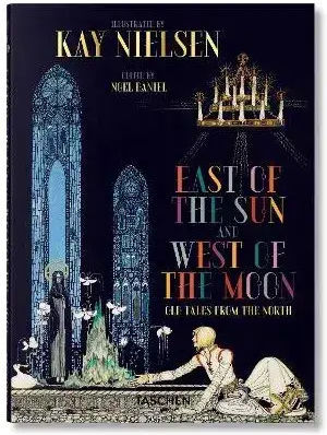 Pocket Kay Nielsen East Of The Sun And West Of The Moon 9783836570220