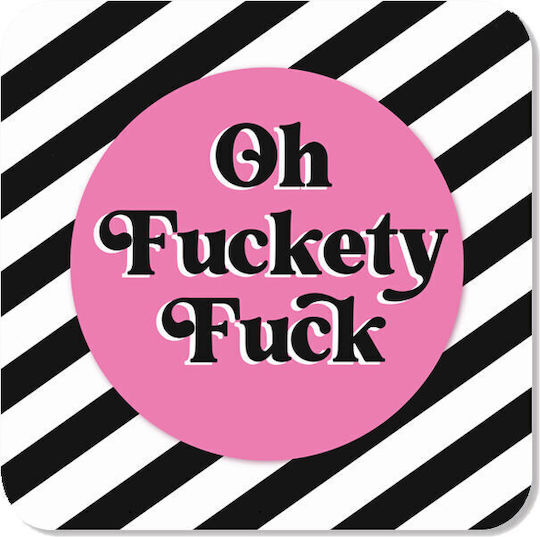 Magnet Decorative Oh Fuckety Fuck