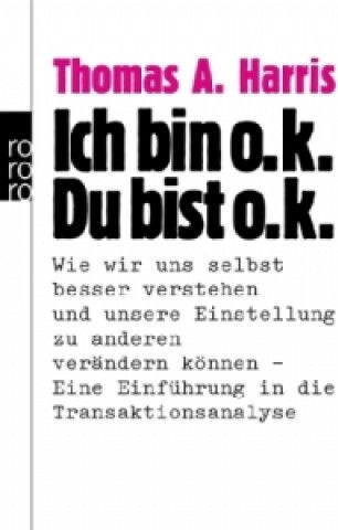 Ich Bin O.k. Du Bist O.k.