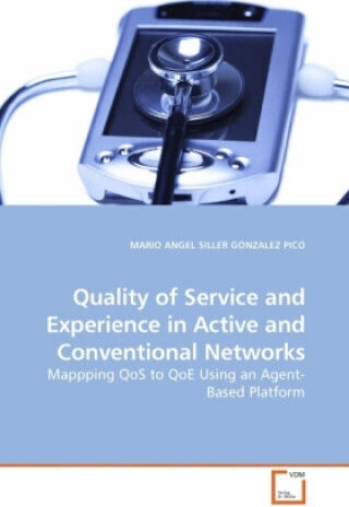 Quality Of Service And Experience In Active And Conventional Networks