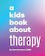 A Book About Therapy