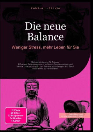Die Neue Balance: Weniger Stress, Mehr Leben Für Sie