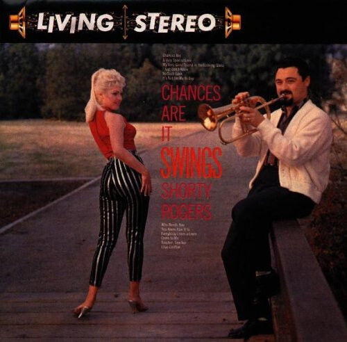 Shorty Rogers And His Orchestra Featuring The Giants (3) - Chances Are It Swings CD Μουσικής