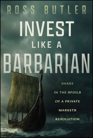 Invest Like A Barbarian - John Wiley & Sons Inc - Hardback