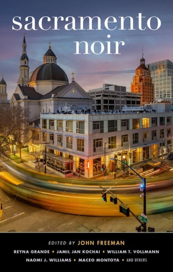 Sacramento Noir - Akashic Books,u.s. - Paperback / Softback