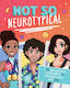 Not So Neurotypical - Andrews Mcmeel Publishing - Hardback